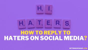 76 Funny (And Clever) Responses To Hate Comments On Social Media • Better  Responses