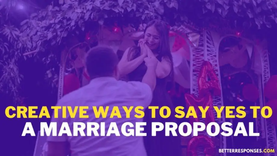 14-cute-ways-to-say-yes-to-a-marriage-proposal-better-responses