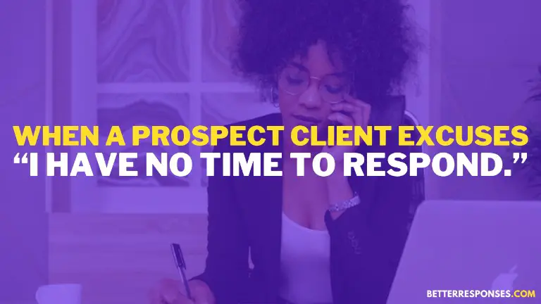 I Have No Time Objection from Client