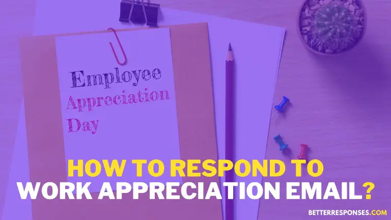 How To Respond To Work Appreciation Email