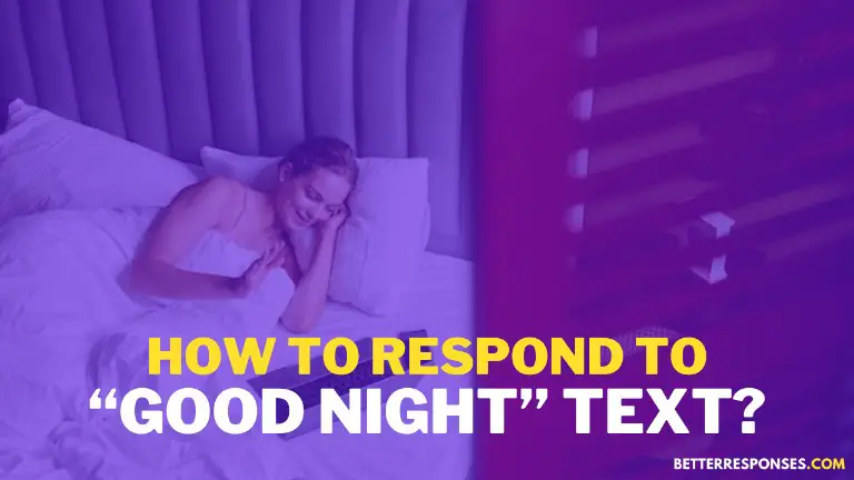 How To Respond To Good Night Text