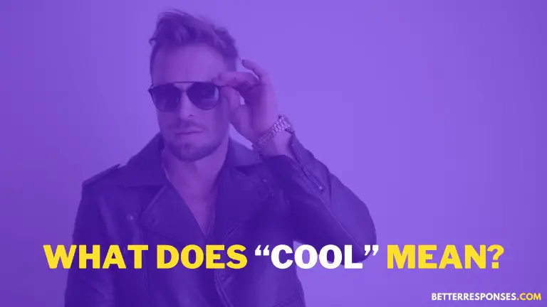 What Does Cool Mean