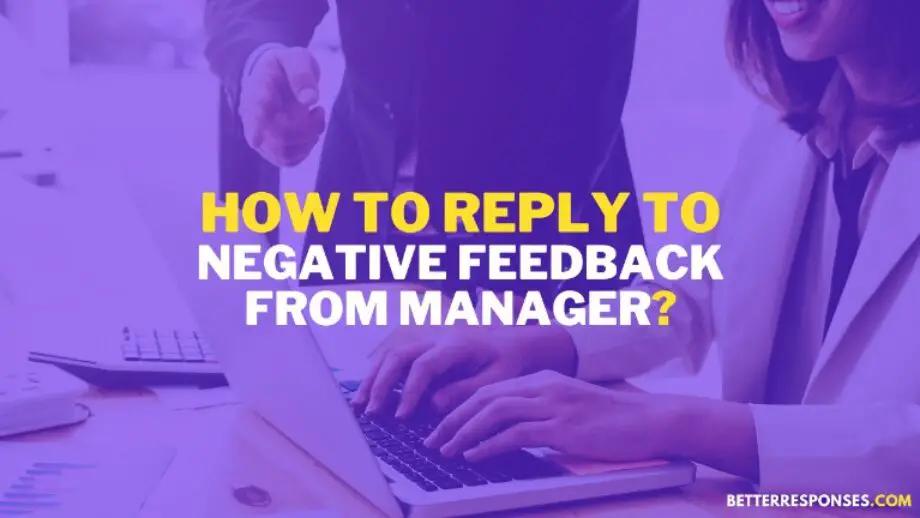 6-positive-ways-to-respond-to-negative-feedback-from-boss-better