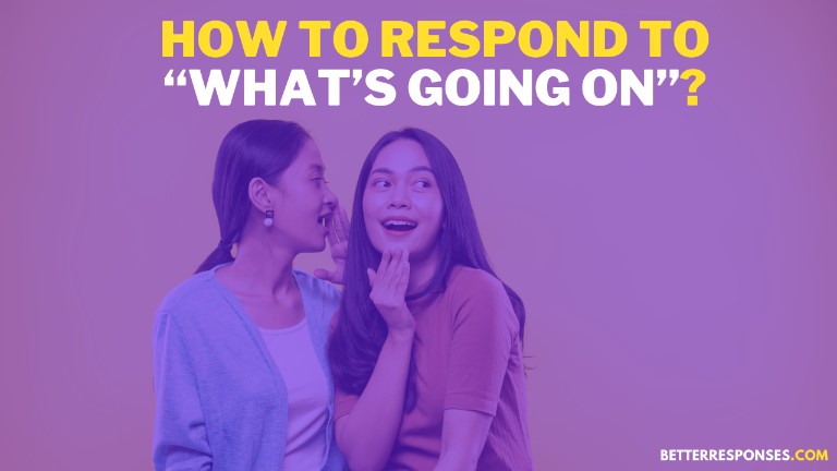 How To Respond To What’s Going On