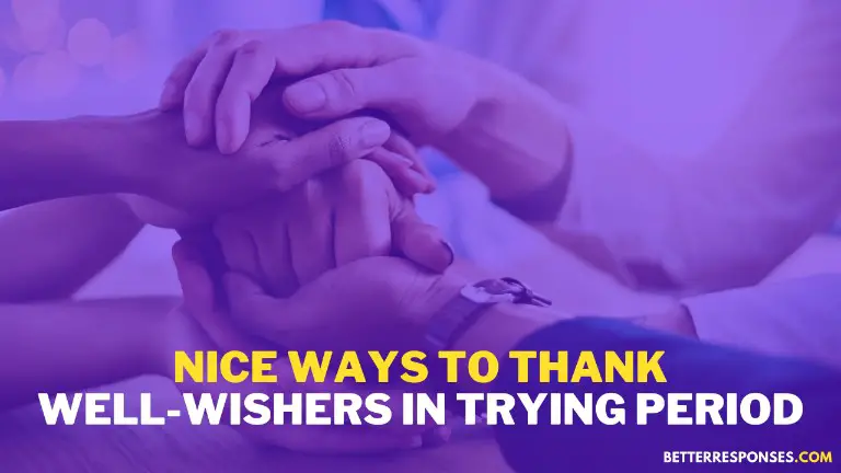 Nice Ways To Thank Well-Wishers