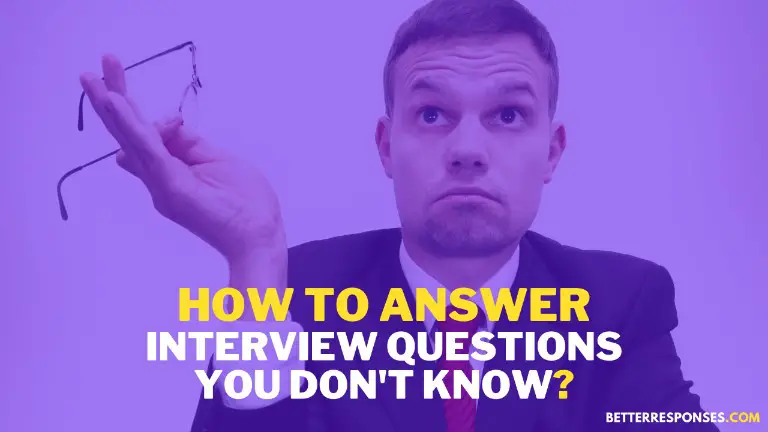 how to answer interview question you don't know