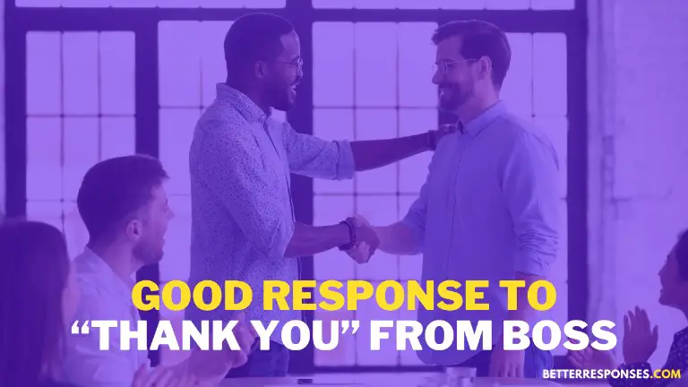 Good Response To Thank You From Boss