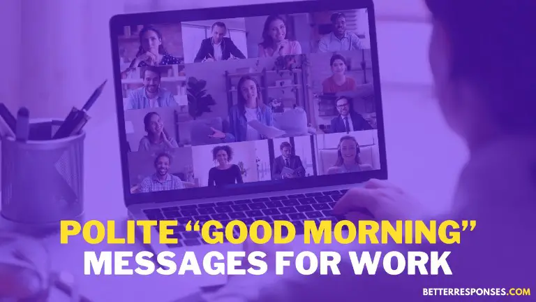 Polite Good Morning Messages For Work
