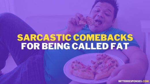 17 Funny Comebacks For Being Called Fat (Say Something 'Heavier ...