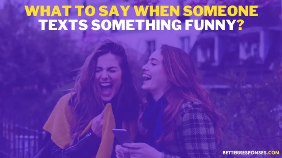 how to respond to i ll text you later funny