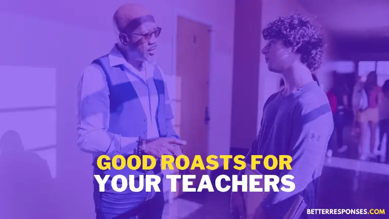 Good Roasts For Teachers