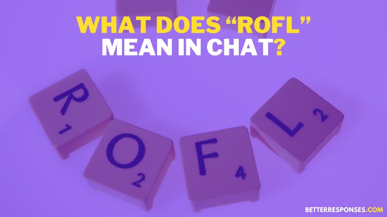 What Does ROFL Mean In Chat